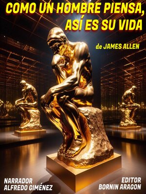 Como un hombre piensa, así es su vida - Audiobook